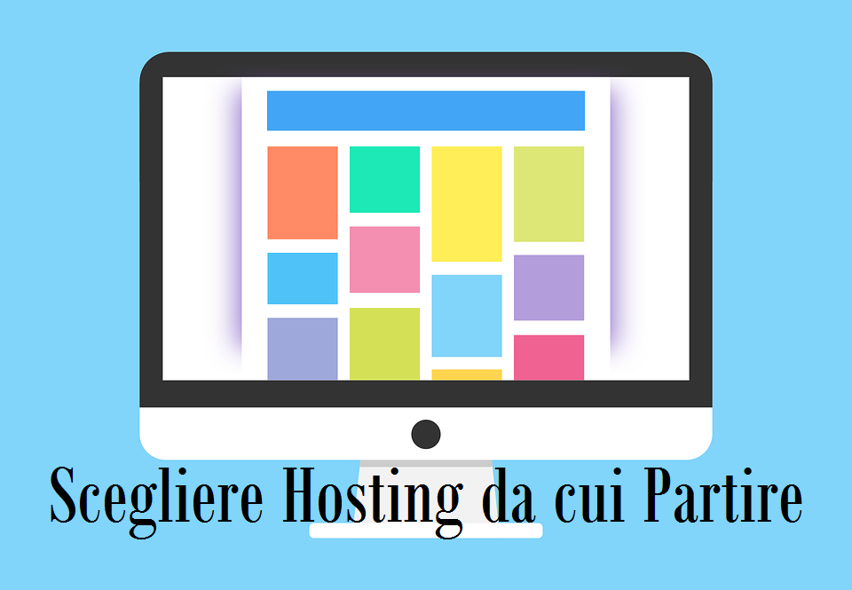 Guida alla scelta dell&rsquo;Hosting di Partenza per un sito web