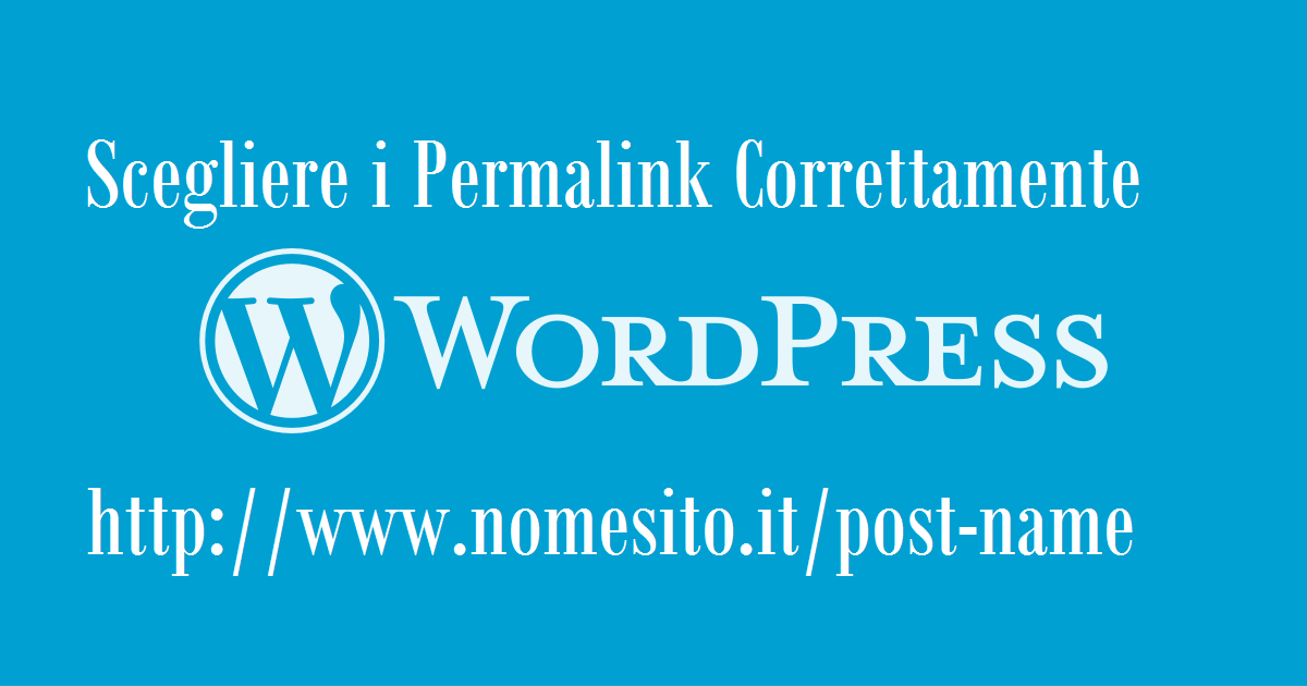 Permalink migliori per curare la SEO con WordPress